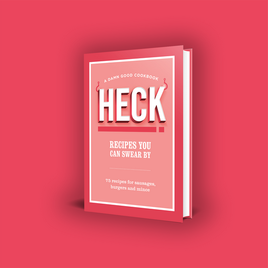 HECK RECIPE BOOK - A Damn Good Cookbook