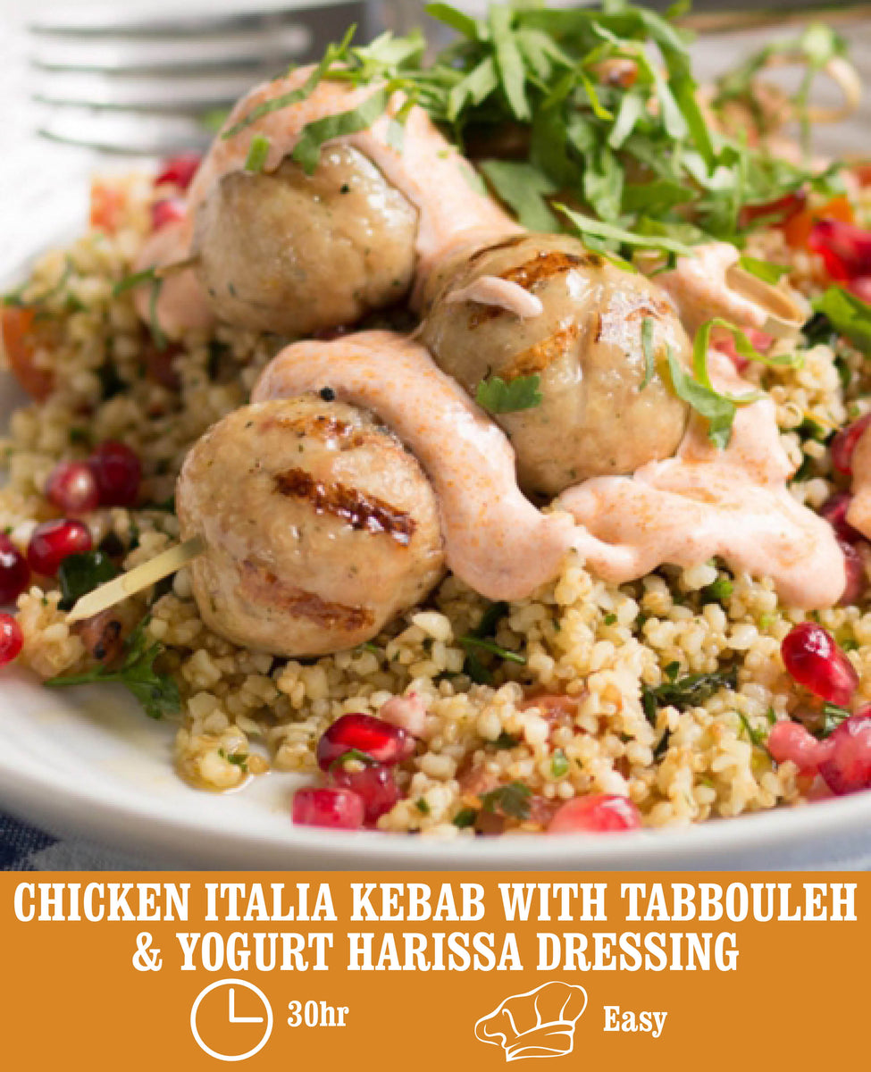 CHICKEN ITALIA SAUSAGE KEBAB SKEWERS WITH TABBOULEH & YOGURT HARISSA