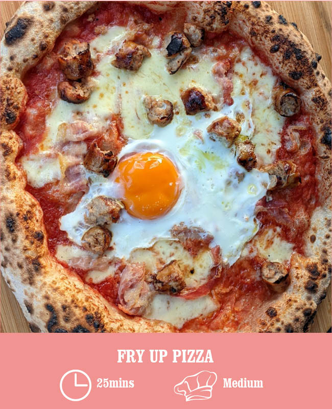 Fry Up Pizza (Neapolitan Style)