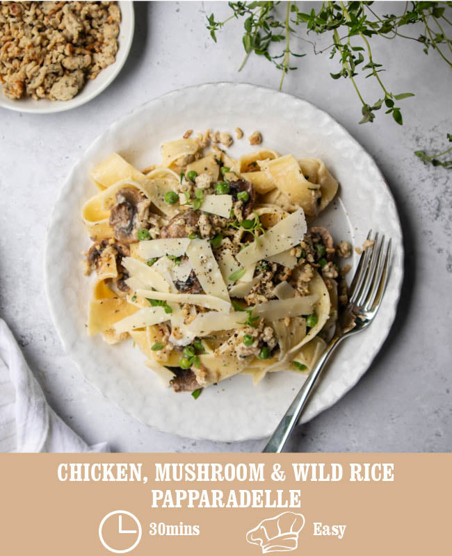 Chicken, Mushroom & Parmesan Pappardelle