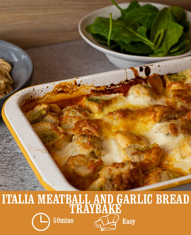 Italia Meatball and Garlic Bread Traybake