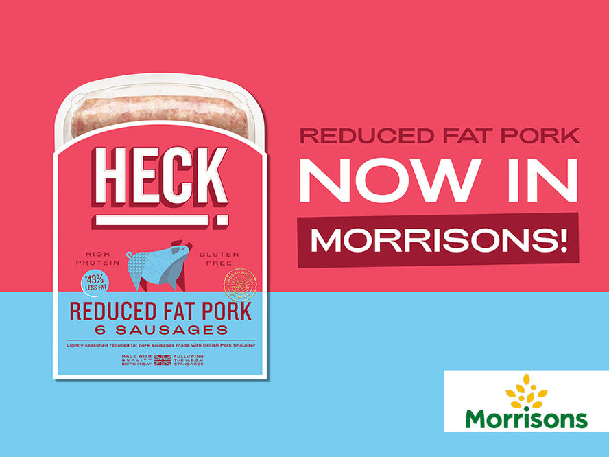 Guess Who’s Back? HECK! Reduced Fat Pork Sausages in Morrisons