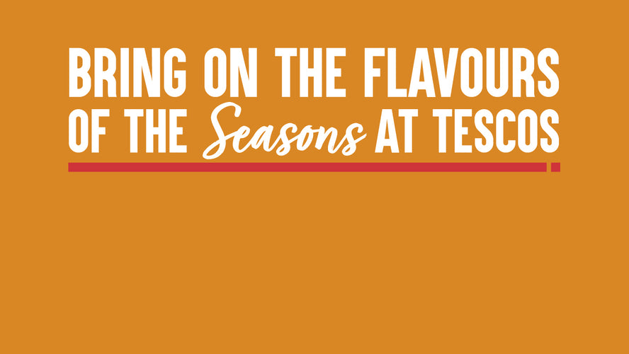 Bring On The Flavours Of The Seasons At Tescos
