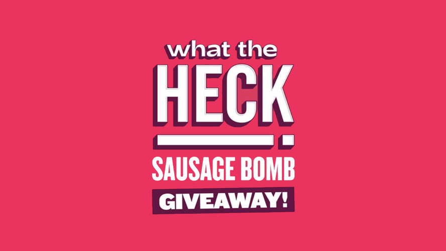 HECK! On Tour: Get Your Hands on Free Sausage Bombs